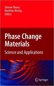 Phase Change Materials: Science and Applications