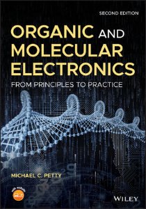 Organic and Molecular Electronics: From Principles to Practice, 2nd Edition