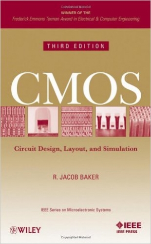 CMOS Circuit Design, Layout, and Simulation, 3rd Edition (IEEE Press Series on Microelectronic Systems) 3rd Edition