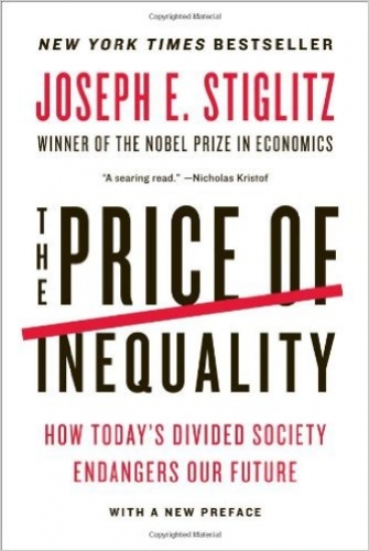 The Price of Inequality: How Today&#039;s Divided Society Endangers Our Future