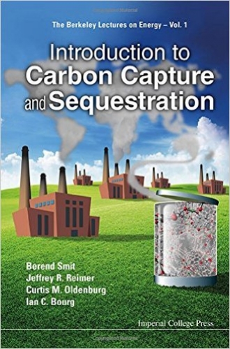 Introduction to Carbon Capture and Sequestration (Berkeley Lectures on Energy) 