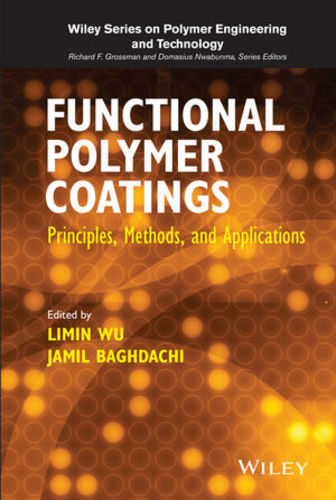 Functional Polymer Coatings: Principles, Methods, and Applications