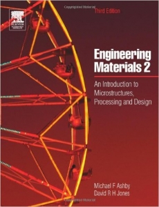 Engineering Materials 2, Third Edition: An Introduction to Microstructures, Processing and Design (International Series on Materials Science and Technology) (v. 2) 3rd Edition