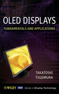 OLED Displays Fundamentals and Applications